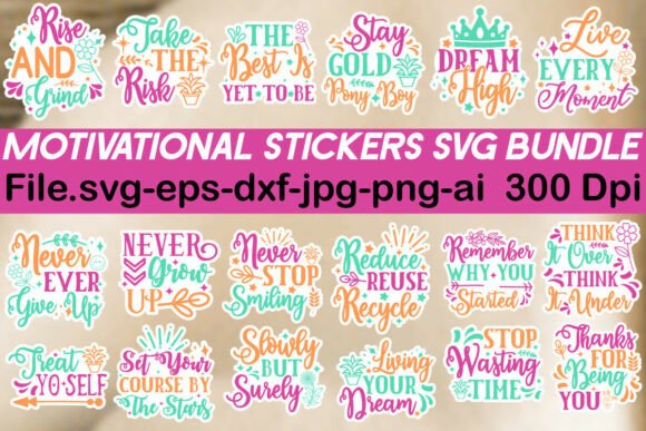 Download Motivational &amp; Inspirational SVG Sticker - Inspirational svg Collection