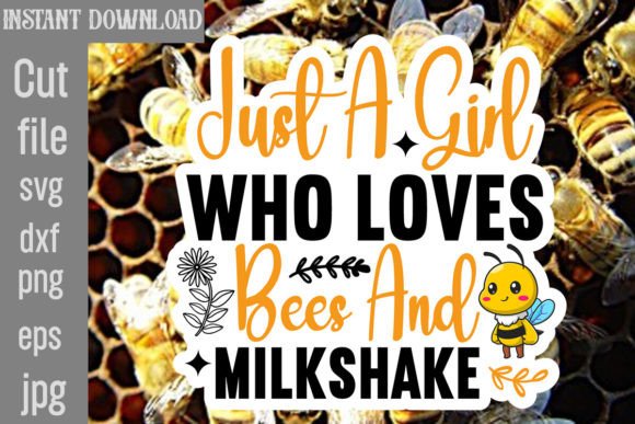 Download Just a Girl Who Loves Bees and Milkshake - Bees Collection